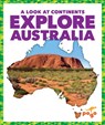 Explore Australia - Veronica B. Wilkins - 9781645272915