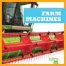 Farm Machines - Tessa Kenan - 9781645275251