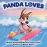 Panda Loves - Brantley Oie - 9781645317104