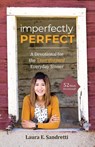 Imperfectly Perfect - Laura E Sandretti - 9781645380887