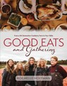 Good Eats and Gathering - Rochelle Hoffman - 9781645385479