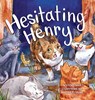 Hesitating Henry - Jeanna Krause - 9781645385981