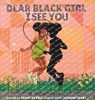 Dear Black Girl - Ebony Haynes - 9781645386049