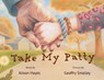 Take My Patty - Alison Hayes - 9781645388227