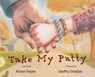 Take My Patty - Alison Hayes - 9781645388241