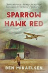 Sparrow Hawk Red - Ben Mikaelsen - 9781645408543