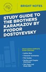 Study Guide to The Brothers Karamazov by Fyodor Dostoyevsky - Intelligent Education - 9781645421405