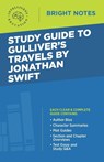 Study Guide to Gulliver's Travels by Jonathan Swift - Intelligent Education - 9781645422884