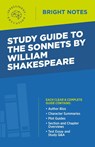 Study Guide to The Sonnets by William Shakespeare - Intelligent Education - 9781645425861