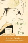 The Book of Tea - Kakuzo Okakura - 9781645471325