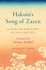 Hakuin's Song of Zazen - Yamada Mumon Roshi - 9781645471813