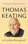 Thomas Keating - Cynthia Bourgeault - 9781645471844