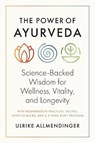 The Power of Ayurveda - Ulli Allmendinger - 9781645474333