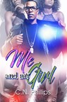 Me And My Girl - C. N. Phillips - 9781645560104