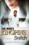 Carl Weber's Kingpins: Snitch - Treasure Hernandez - 9781645562740