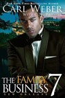 The Family Business 7 - Carl Weber ; C. N. Phillips - 9781645565710