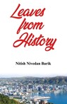 Leaves from History - Nitish Nivedan Barik - 9781645606185