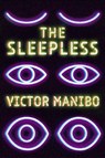 The Sleepless - Victor Manibo - 9781645660491