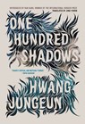 One Hundred Shadows - Hwang Jungeun - 9781645661443