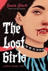 Lost Girls: A Vampire Revenge Story, The - Sonia Hartl - 9781645673156