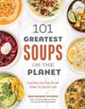101 Greatest Soups on the Planet - Erin Mylroie - 9781645676577