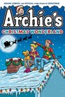 Archie's Christmas Wonderland - Archie Superstars - 9781645768647