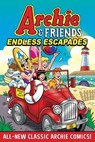 Archie & Friends: Endless Escapades - Archie Superstars - 9781645768845