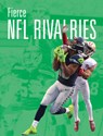 Fierce NFL Rivalries - Scheff Williams - 9781645823162