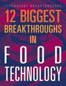12 Biggest Breakthroughs in Food Technology - Marne Ventura - 9781645823315