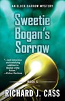 Sweetie Bogan’s Sorrow - Richard J. Cass - 9781645991151