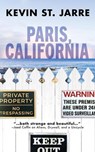 Paris, California - Kevin St. Jarre - 9781645994084