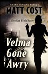 Velma Gone Awry - Matt Cost - 9781645994190