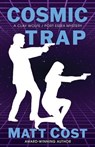Cosmic Trap - Matt Cost - 9781645994275