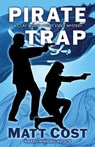 Pirate Trap - Matt Cost - 9781645995104