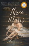 Three Muses - Martha Anne Toll - 9781646032563