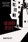 Shadow Dance - Martin Ott - 9781646033799