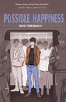 Possible Happiness - David Ebenbach - 9781646035021