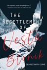 The Resettlement of Vesta Blonik - Denise Smith Cline - 9781646036509