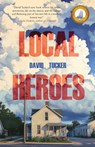 Local Heroes - David Tucker - 9781646036622