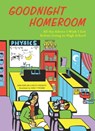 Goodnight Homeroom - Samuel Kaplan ; Keith Riegert - 9781646044764