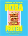 Ultra Protein - Mélanie en Véganie - 9781646048274