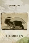 Lookout - Christine Byl - 9781646053803