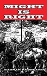 Might is Right - Ragnar Redbeard - 9781646061389