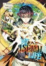 My Isekai Life 15: I Gained a Second Character Class and Became the Strongest Sage in the World! - Shinkoshoto ; Ponjea (Friendly Lan ; Huuka Kazabana - 9781646092161