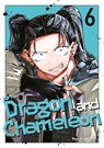 Dragon and Chameleon 06 - Ryo Ishiyama - 9781646094493