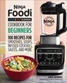 Ninja® Foodi™ Cold & Hot Blender Cookbook For Beginners - Kenzie Swanhart - 9781646110209