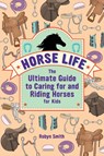 Horse Life - Robyn Smith - 9781646113453