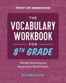The Vocabulary Workbook for 8th Grade - Kelly Anne Mclellan - 9781646115105