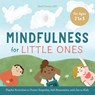 Mindfulness for Little Ones - Hiedi France - 9781646118823