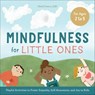 Mindfulness for Little Ones - Hiedi France - 9781646118830